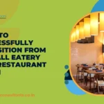 How to Successfully Transition from a Small Eatery to a Restaurant Chain